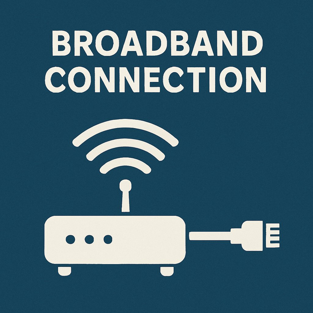 Broadband Connection