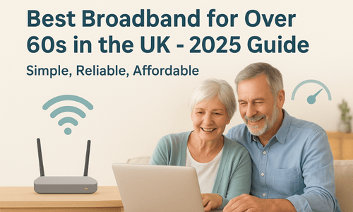 Best Broadband Options for Over 60s in the UK (2025 Guide to Savings & Simplicity)