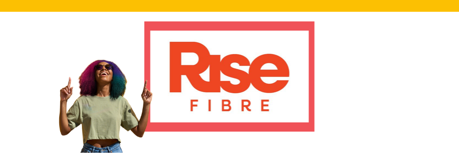 Rise Fibre